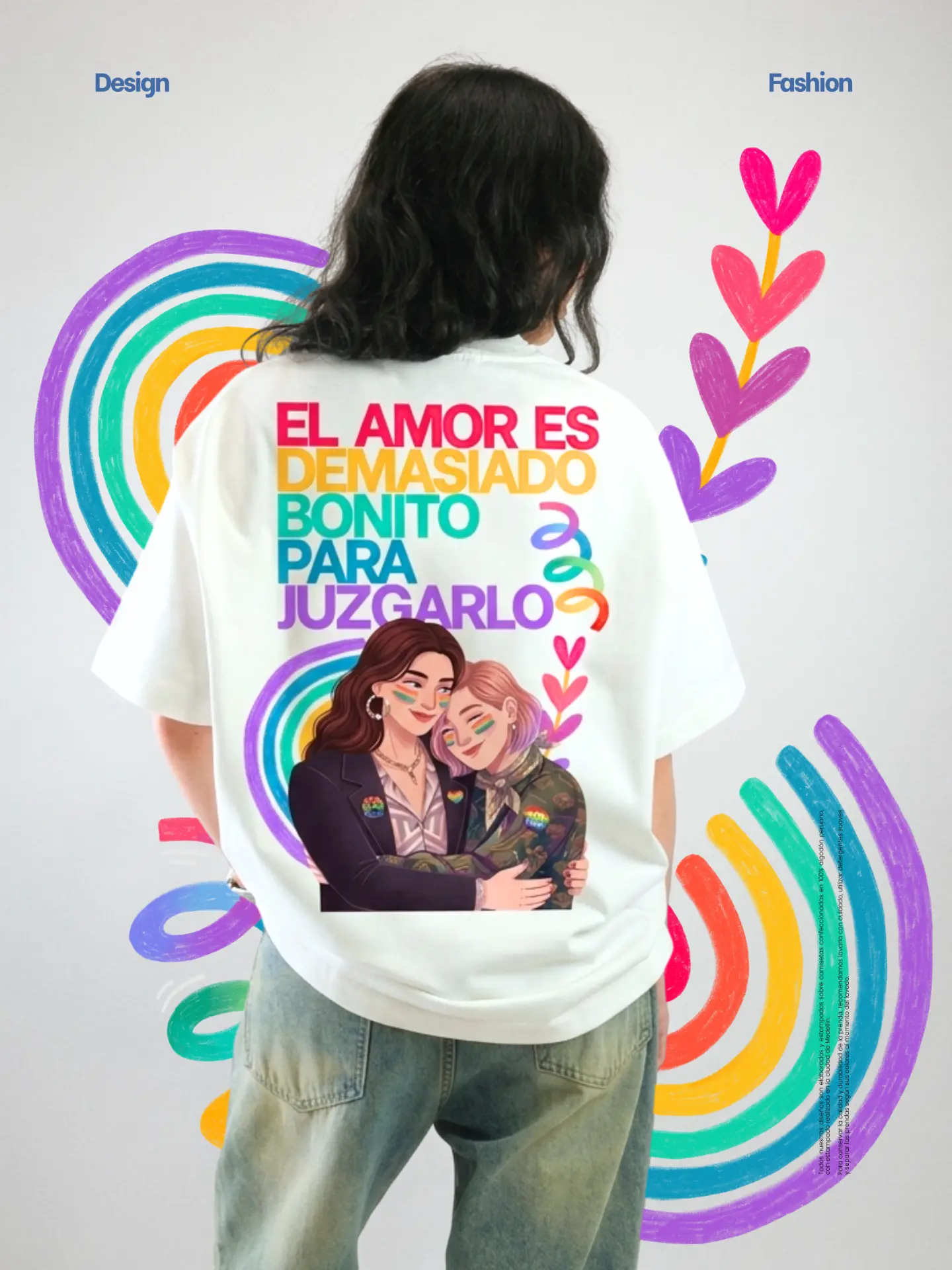 Camiseta edición limitada Pride con la frase El amor es demasiado bonito para juzgarlo